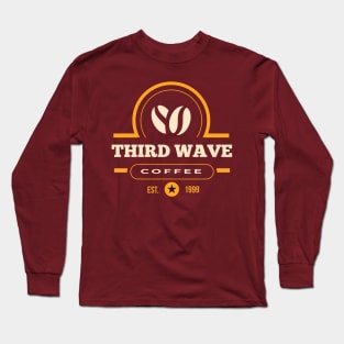 Third Wave Coffee TShirt for Coffee Lovers Long Sleeve T-Shirt